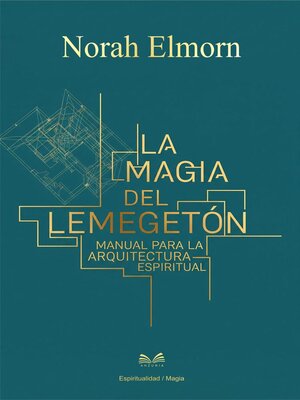 cover image of La Magia del Lemegeton--Manual para la Arquitectura Espiritual